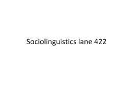Sociolinguistics lane 422