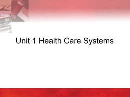 Unit 1 Health Care Systems