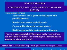 NORTH CAROLINA ECONOMICS, LEGAL, AND POLITICAL SYSTEMS REVIEW Instructions for use: