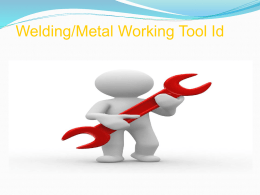 Welding/Metal Working Tool Id