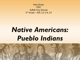 Native Americans: Pueblo Indians Kate Green ITRT