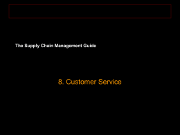 8. Customer Service The Supply Chain Management Guide