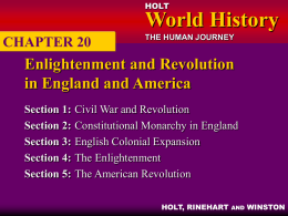 World History Enlightenment and Revolution in England and America CHAPTER 20