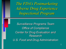 The FDA’s Postmarketing Adverse Drug Experience Inspectional Program