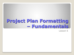 Project Plan Formatting – Fundamentals Lesson 6