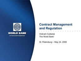 Contract Management and Regulation Vickram Cuttaree The World Bank