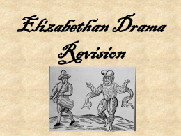Elizabethan Drama Revision
