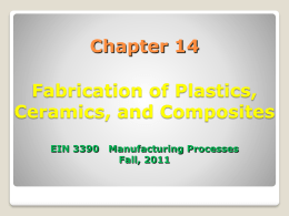 Chapter 14 Fabrication of Plastics, Ceramics, and Composites