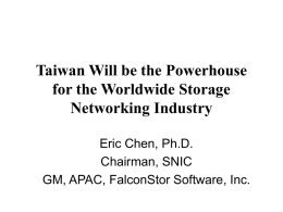 Taiwan Will be the Powerhouse for the Worldwide Storage Networking Industry