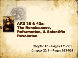 AKS 38 &amp; 42a: The Renaissance, Reformation, &amp; Scientific Revolution
