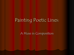 Painting Poetic Lines: A Muse in Composition