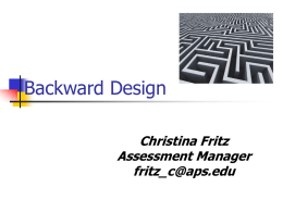 Backward Design Christina Fritz Assessment Manager