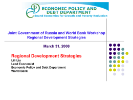 Regional Development Strategies Joint Government of Russia and World Bank Workshop