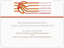 DESASTER RISK REDUCTION - GLOBAL, REGIONAL &amp; NATIONAL PERSPECTIVE -