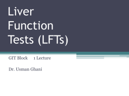 Liver Function Tests (LFTs) GIT Block