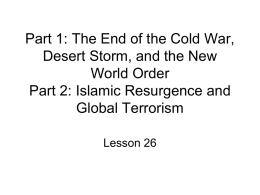 Part 1: The End of the Cold War, World Order