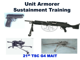 Unit Armorer Sustainment Training 21 TSC G4 MAIT