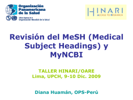 Revisión del MeSH (Medical Subject Headings) y MyNCBI TALLER HINARI/OARE