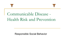 Communicable Disease - Health Risk and Prevention Responsible Social Behavior