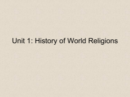 Unit 1: History of World Religions