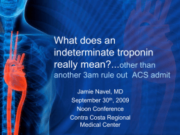 What does an indeterminate troponin really mean?... other than
