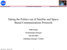 Taking the Politics out of Satellite and Space- Based Communications Protocols