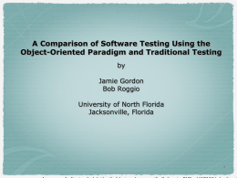 A Comparison of Software Testing Using the by Jamie Gordon