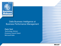Dalla Business Intelligence al Business Performance Management Paolo Tenti Technology Advisor
