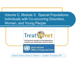 Volume C, Module 3:  Special Populations: Individuals with Co-occurring Disorders,