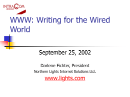 WWW: Writing for the Wired World September 25, 2002 www.lights.com