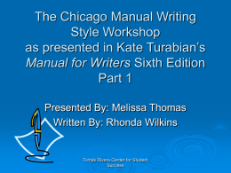 The Chicago Manual Writing Style Workshop as presented in Kate Turabian’s Part 1