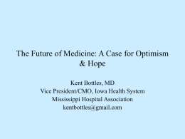 The Future of Medicine: A Case for Optimism &amp; Hope