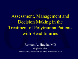 Assessment, Management and Decision Making in the Treatment of Polytrauma Patients