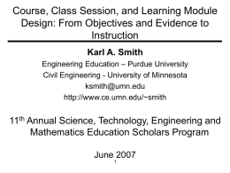 Course, Class Session, and Learning Module Instruction Karl A. Smith