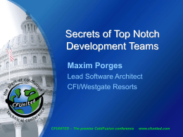 Secrets of Top Notch Development Teams Maxim Porges Lead Software Architect