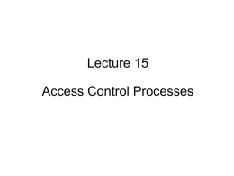 Lecture 15 Access Control Processes