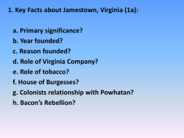 1. Key Facts about Jamestown, Virginia (1a): a. Primary significance?