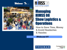 Managing HIMSS 08 Show Logistics &amp; Operations