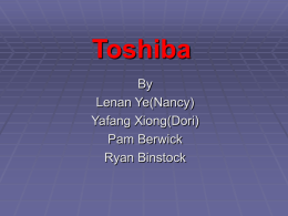 Toshiba By Lenan Ye(Nancy) Yafang Xiong(Dori)