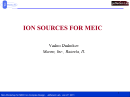 ION SOURCES FOR MEIC Vadim Dudnikov Muons, Inc., Batavia, IL 1