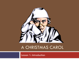 A CHRISTMAS CAROL Lesson 1: Introduction