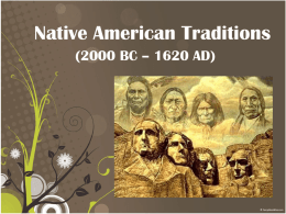 Native American Traditions (2000 BC – 1620 AD)