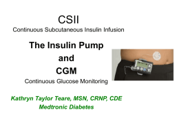 CSII The Insulin Pump and CGM