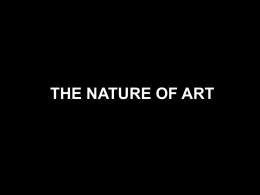 THE NATURE OF ART