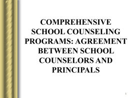 COMPREHENSIVE SCHOOL COUNSELING PROGRAMS: AGREEMENT BETWEEN SCHOOL