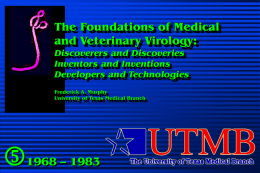 n The Foundations of Medical and Veterinary Virology: 1968 – 1983