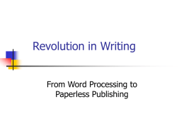 Revolution in Writing From Word Processing to Paperless Publishing