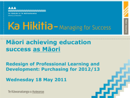 Māori achieving education success as Māori Redesign of Professional Learning and