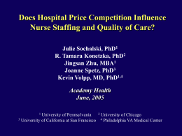 Does Hospital Price Competition Influence Nurse Staffing and Quality of Care?
