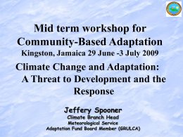 Mid term workshop for Community-Based Adaptation Climate Change and Adaptation: